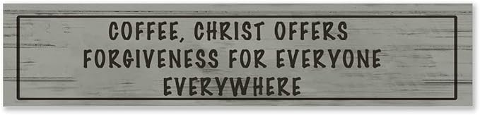Generic Wood Sign Coffee Offers Forgiveness for Everyone Everywhere Rustic Wooden Hanging Sign Home Farmhouse Kitchen Wall Decor 16 x 4 Inch