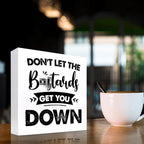 Don't Let the Get You Down Wood Block Sign Desk Decor,Motivational Wooden Box Plaque Sign Desk Decor for Home Office Shelf Table Decor Decorations