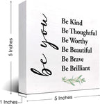 Be You Be Kind Be Thoughtful Wood Block Sign Desk Decor,Rustic Motivational Wooden Box Plaque Sign Desk Decor for Home Girls Bedroom Office Dorm Shelf Table Decor Decorations