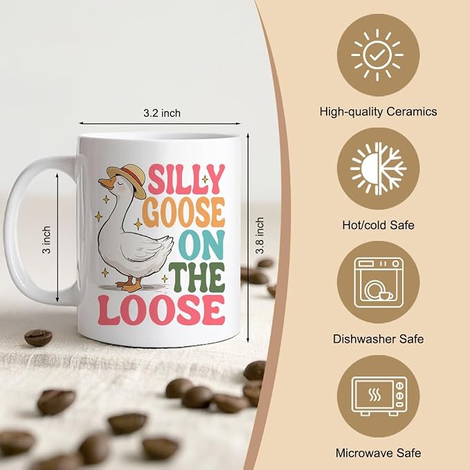 Silly Goose On The Loose Funny 11oz Double-Sided Ceramic Mug, Sarcastic Coffee Mug for Coworker Animal Lover, Silly Goose Cup, Graduation Christmas Birthday Gifts for Sister Friend Coffee Lover