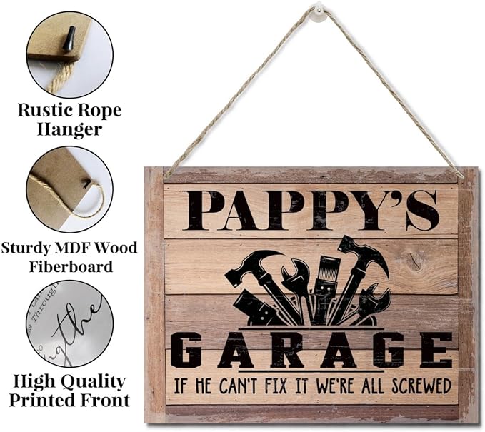 Rustic Sign, Father's Day Gift, Dad's Gift, Grandpa's Gift, Decor Hanging Wood Signs, Printed Wood Wall Art Sign, Pappy's Garage, If He Can't Fix It We're All Screwed, Vintage Sign Gift for Grandpa