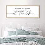 SRSZHIYUE Better To Wake At The Lake Wall Decor Above Bed Sign 32"×12" for Lake House Bedroom Over Bed Large Wood Framed Wall Hanging Art (Wood)