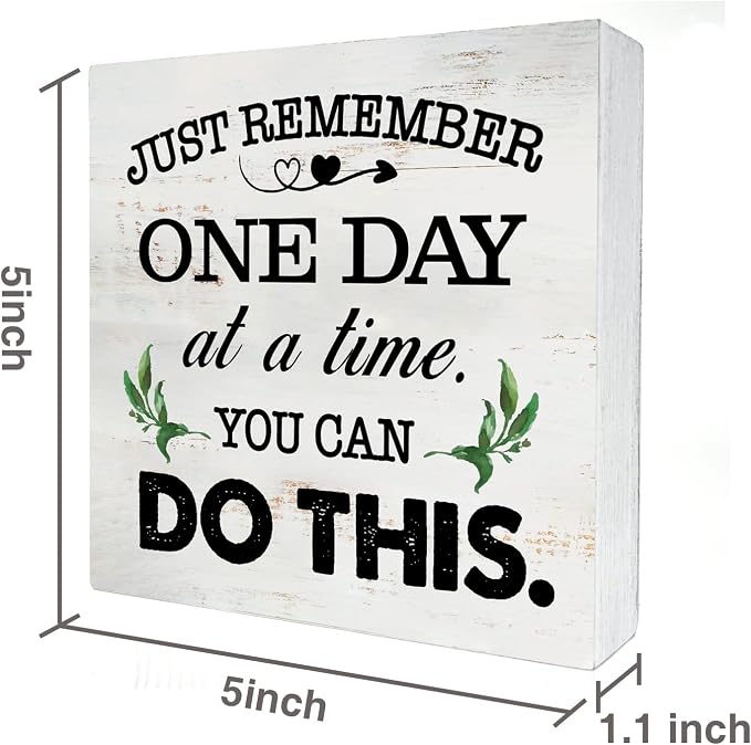 Just Remember One Day at a Time Wood Box Sign Home Decor Rustic Inspirational You Can Do It Wooden Box Sign Block Plaque for Wall Tabletop Desk Home Office Decoration 5" x 5"