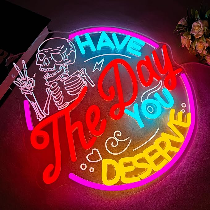 Have The Day You Deserve Neon Sign,Funny Skull Neon Signs For Wall Decor,USB Dimmable LED Neon Light signs for Bedroom,Party, Bar, club,Living Room Halloween Decoration Gifts